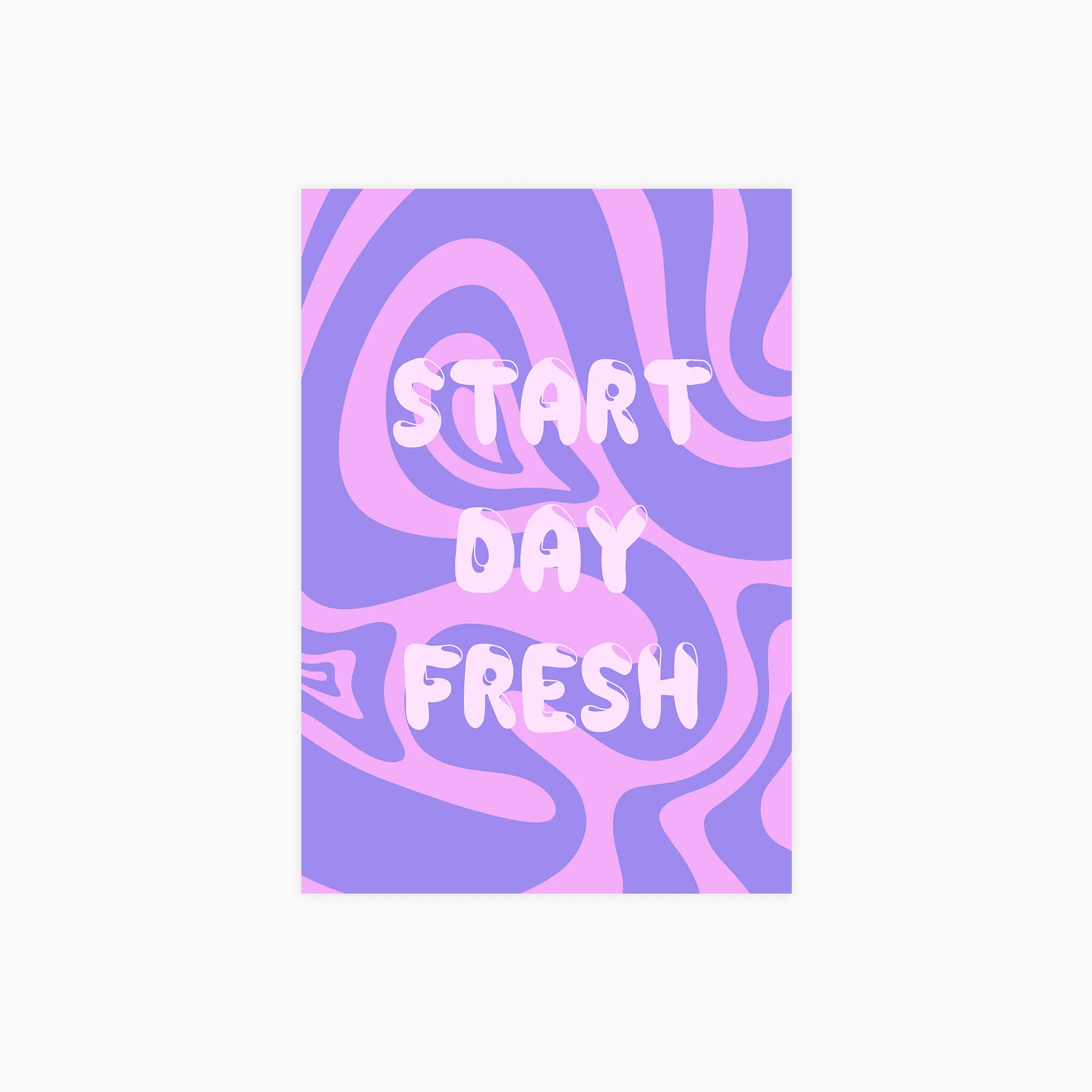 Start Day Fresh Poster